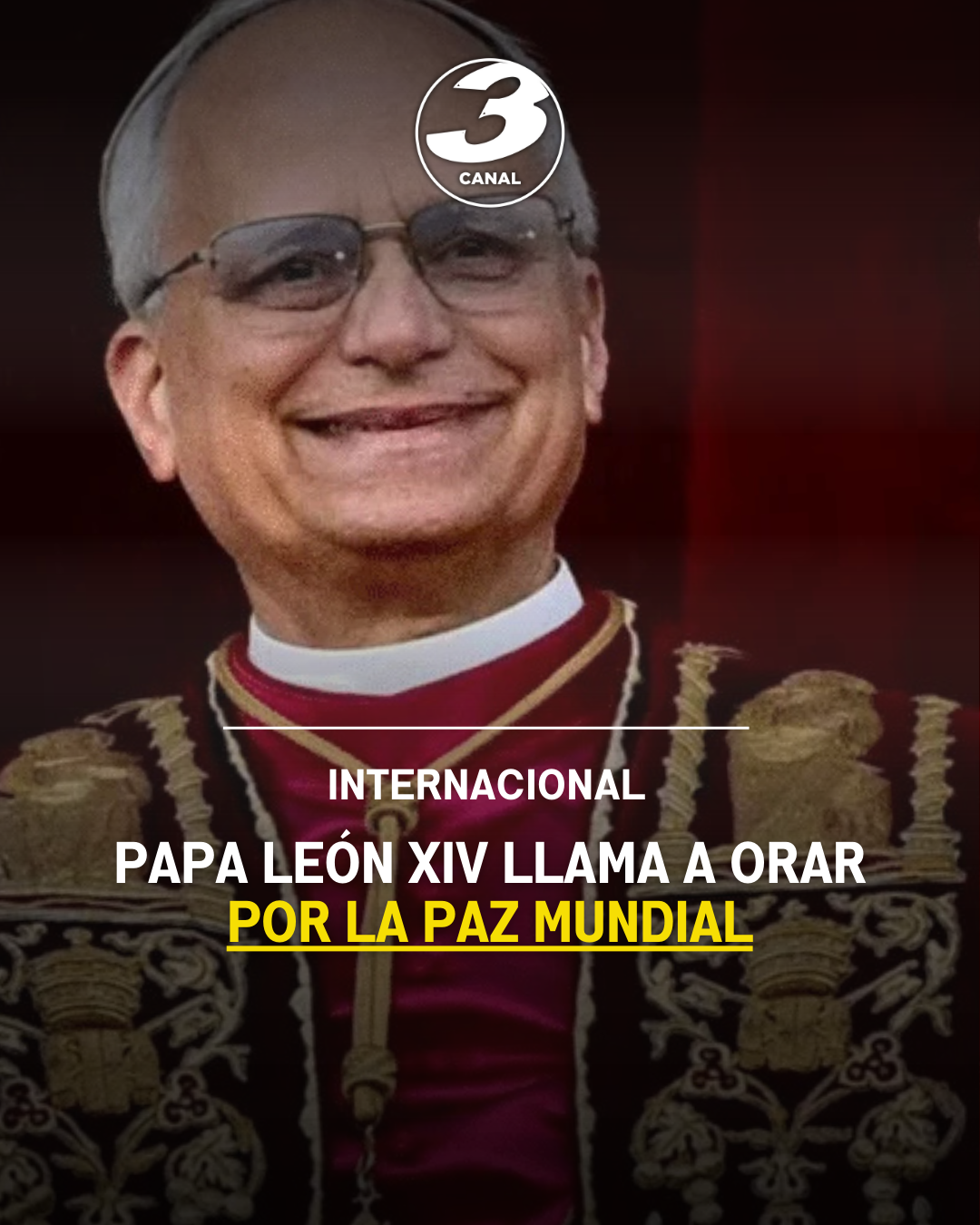 Papa León XIV llama a orar por la paz mundial - El Ahuizote