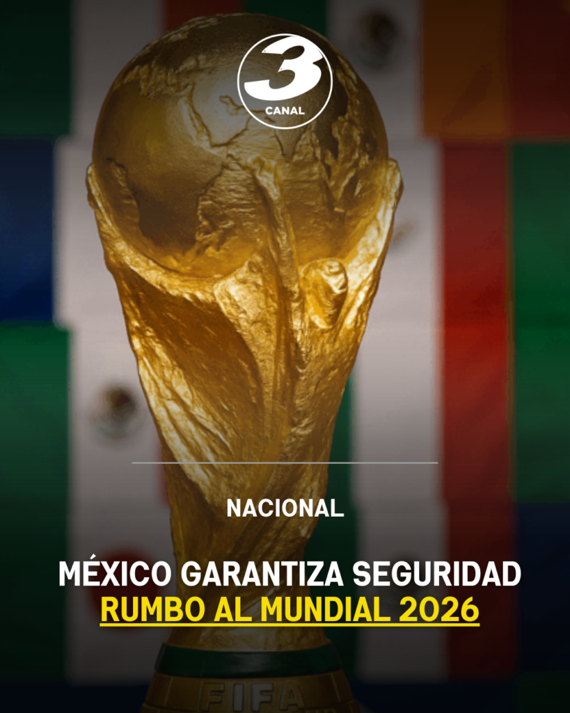 México garantiza seguridad rumbo al Mundial 2026