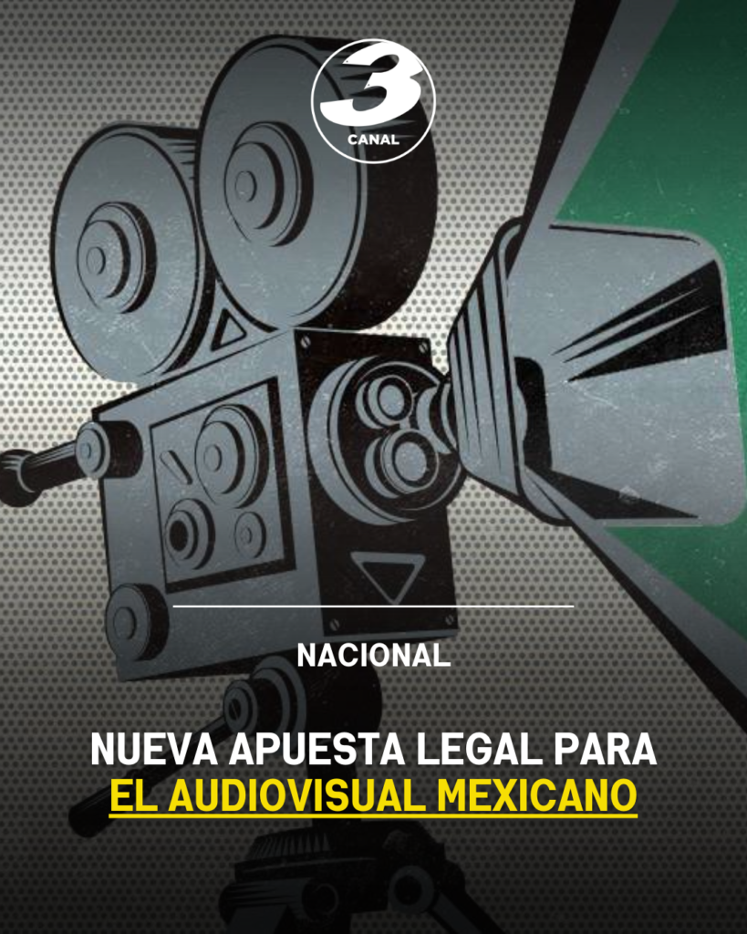 Nueva apuesta legal para el audiovisual mexicano