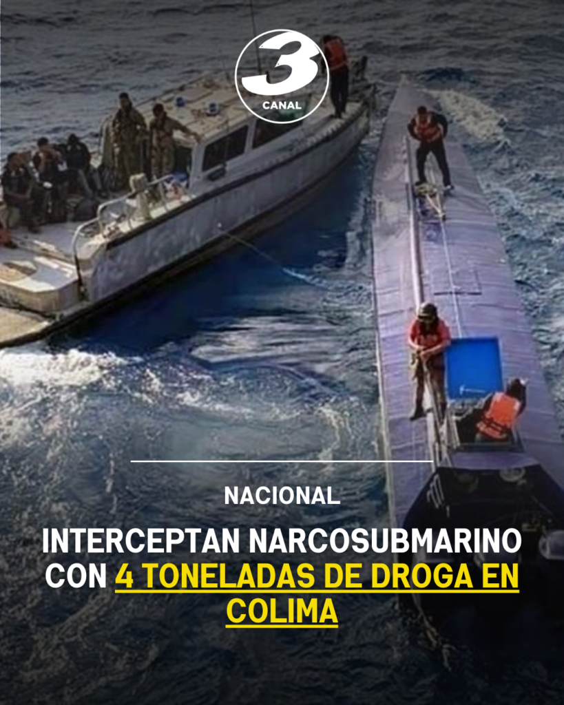 Interceptan narcosubmarino con 4 toneladas de droga en Colima