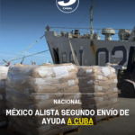 México alista segundo envío de ayuda a Cuba