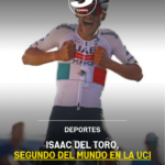 Isaac del Toro, segundo del mundo en la UCI