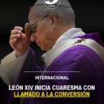 León XIV inicia Cuaresma con llamado a la conversión
