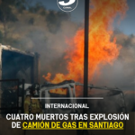 Cuatro muertos tras explosión de camión de gas en Santiago