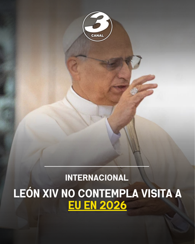León XIV no contempla visita a EU en 2026