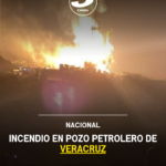 Incendio en pozo petrolero de Veracruz