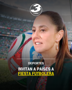 Invitan a países a fiesta futbolera