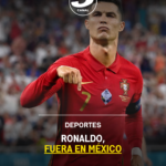 Ronaldo, fuera en México
