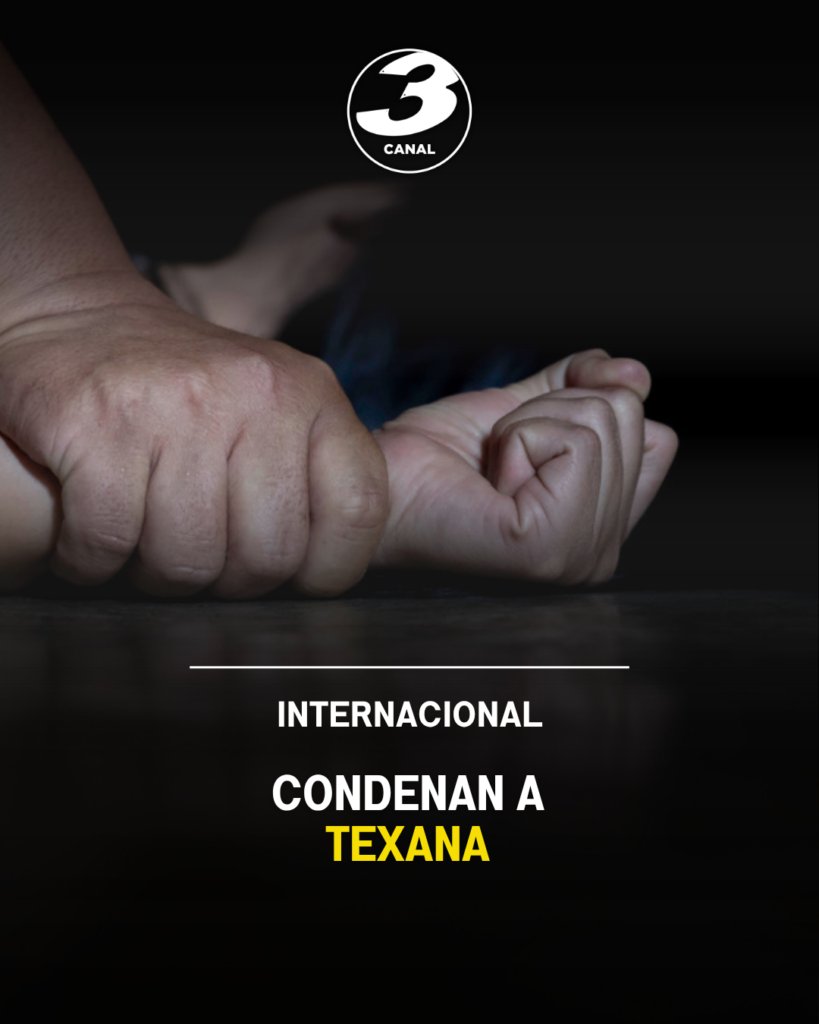 Condenan a texana