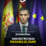 Sánchez rechaza presiones de Trump