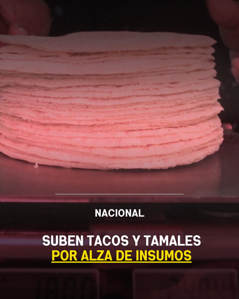 Suben tacos y tamales por alza de insumos