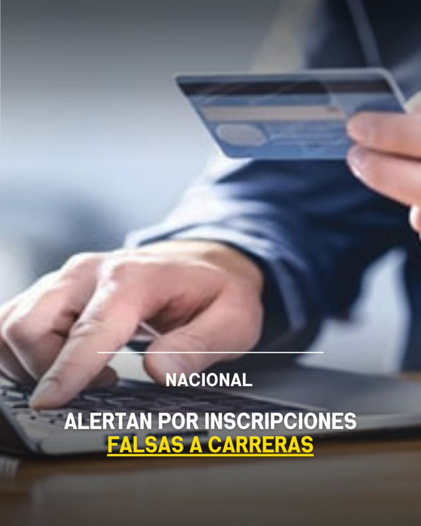 Alertan por inscripciones falsas a carreras