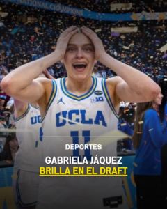 Gabriela Jáquez brilla en el Draft