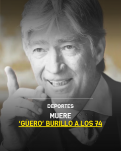 Muere ‘Güero’ Burillo a los 74