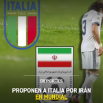 Proponen a Italia por Irán en Mundial