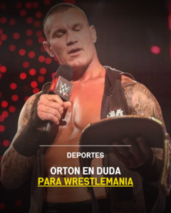 Orton en duda para WrestleMania