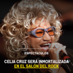 Celia Cruz será inmortalizada en el Salón del Rock