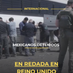 Mexicanos detenidos en redada en Reino Unido