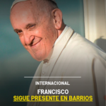 Francisco sigue presente en barrios