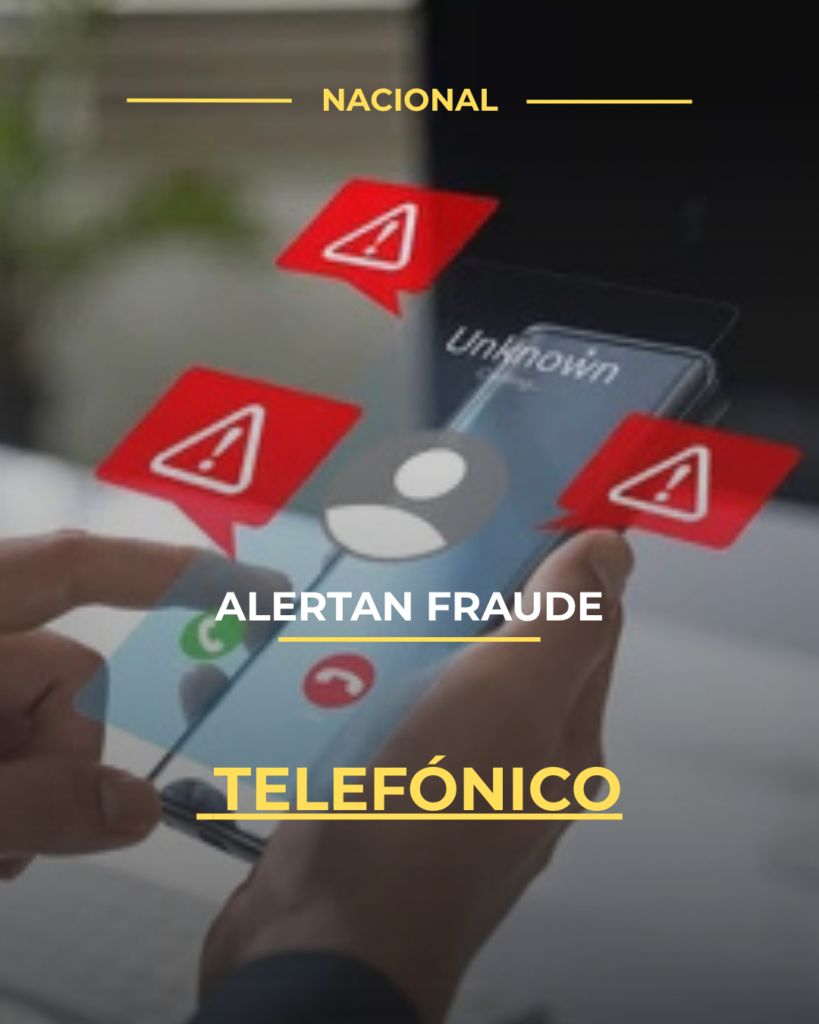 Alertan fraude telefónico