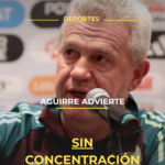 Aguirre advierte: sin concentración no hay Mundial
