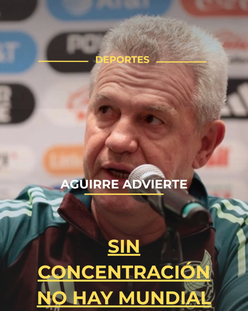 Aguirre advierte: sin concentración no hay Mundial