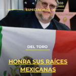 Del Toro honra sus raíces mexicanas