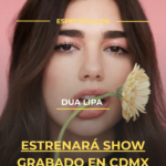 Dua Lipa estrenará show grabado en CDMX