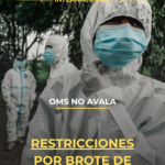 OMS no avala restricciones por brote de ébola