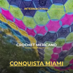 Crochet mexicano conquista Miami
