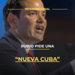 Rubio pide una “nueva Cuba”