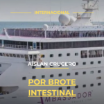 Aíslan crucero por brote intestinal