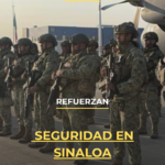 Refuerzan seguridad en Sinaloa