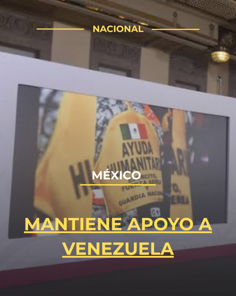 México mantiene apoyo a Venezuela
