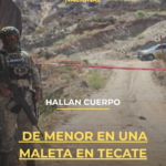 Hallan cuerpo de menor en una maleta en Tecate