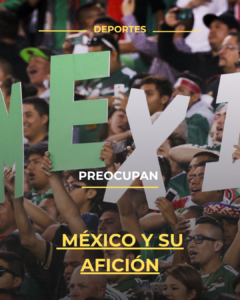 Preocupan México y su afición