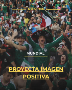 Mundial proyecta imagen positiva