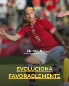 Eriksen evoluciona favorablemente
