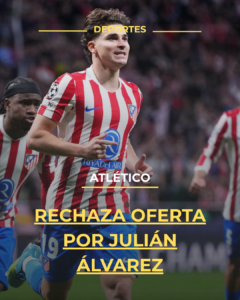 Atlético rechaza oferta por Julián Álvarez