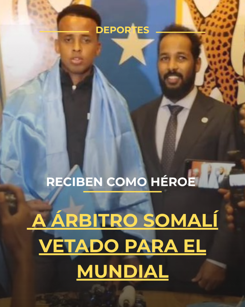 Reciben como héroe a árbitro somalí vetado para el Mundial