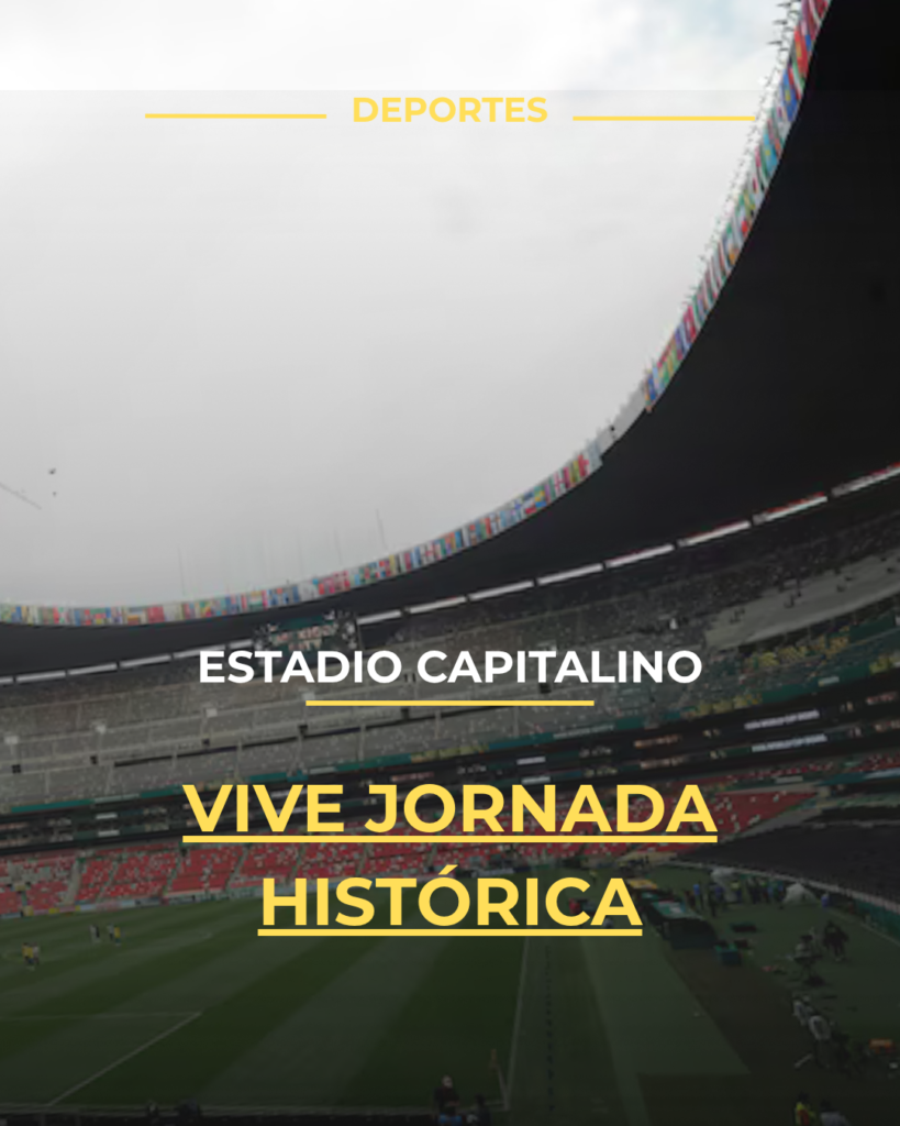 Estadio capitalino vive jornada histórica