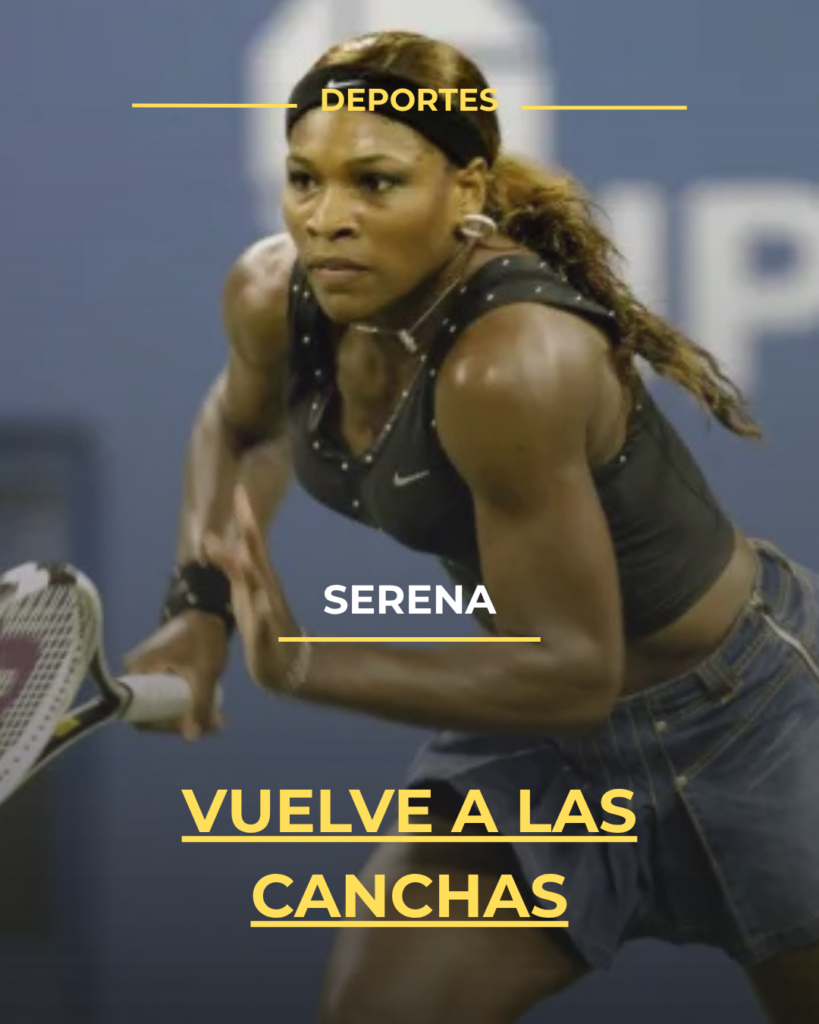 Serena vuelve a las canchas