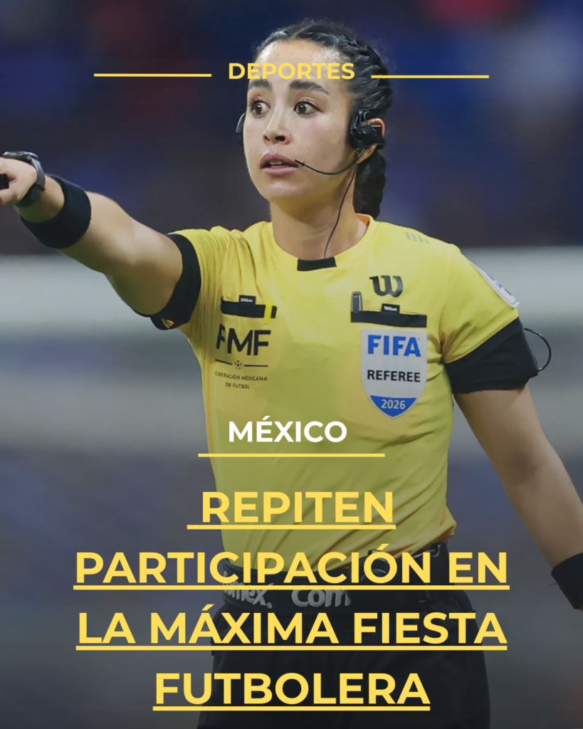 Mexicanas repiten participación en la máxima fiesta futbolera