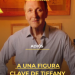 Adiós a una figura clave de Tiffany
