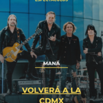 Maná volverá a la CDMX