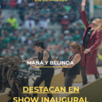 Maná y Belinda destacan en show inaugural