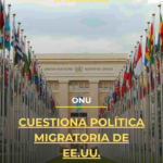 ONU cuestiona política migratoria de EE.UU.