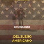 Desencanto del sueño americano