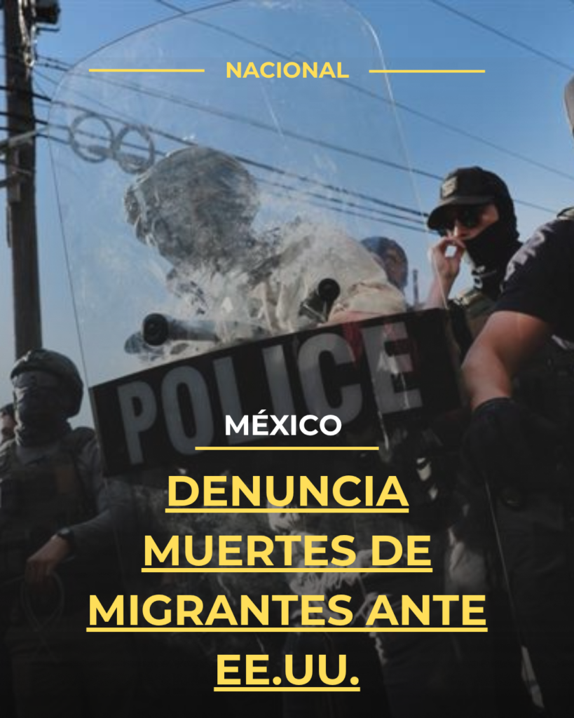 México denuncia muertes de migrantes ante EE.UU.