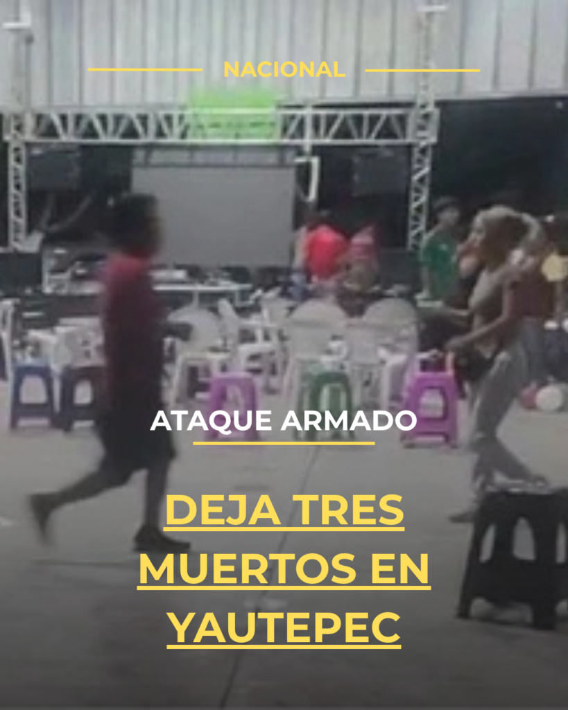 Ataque armado deja tres muertos en Yautepec